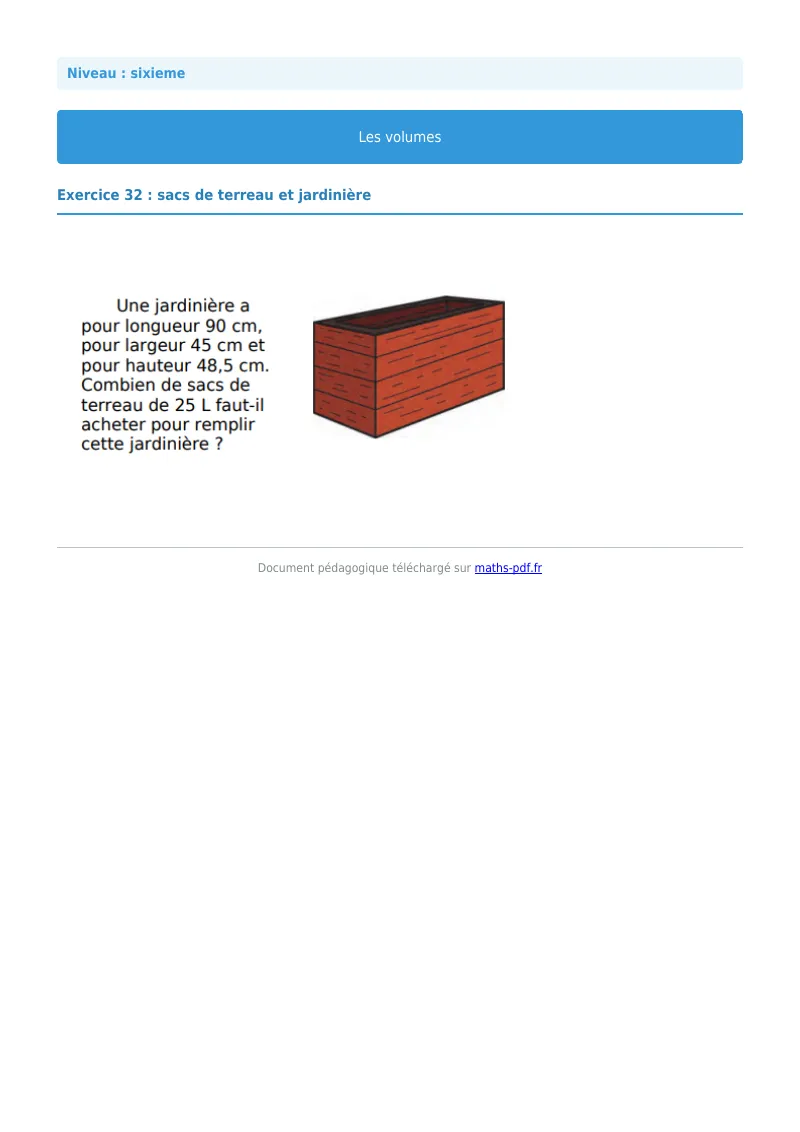 Volumes de solides : exercice n°32 de maths en 6ème corrigé en PDF