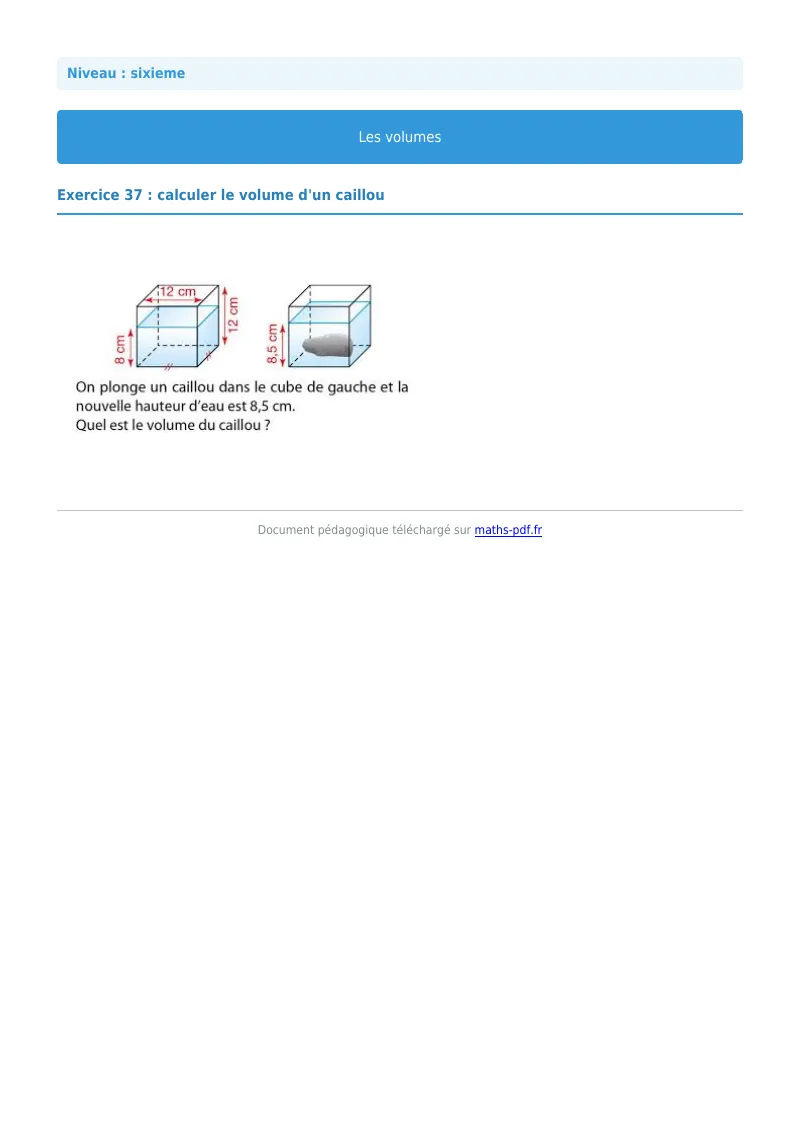 Volumes de solides : exercice n°37 de maths en 6ème corrigé en PDF