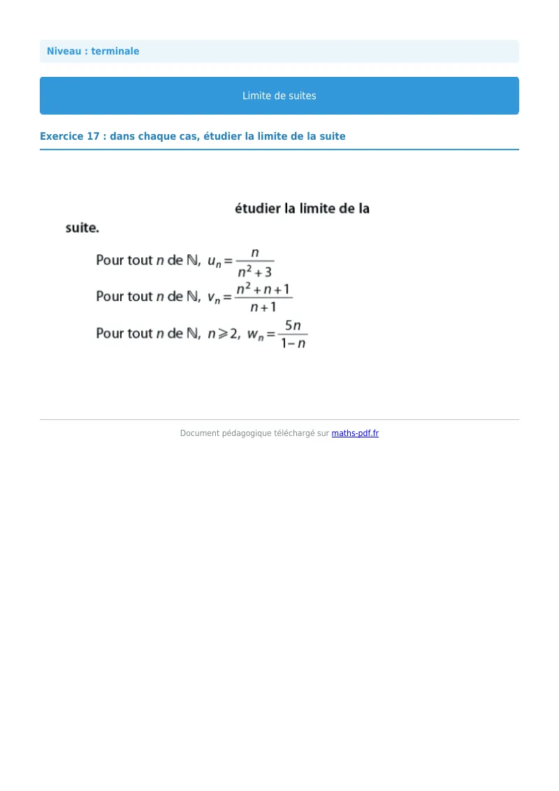 Limites de suites : exercice n°17 de maths en terminale corrigé en PDF