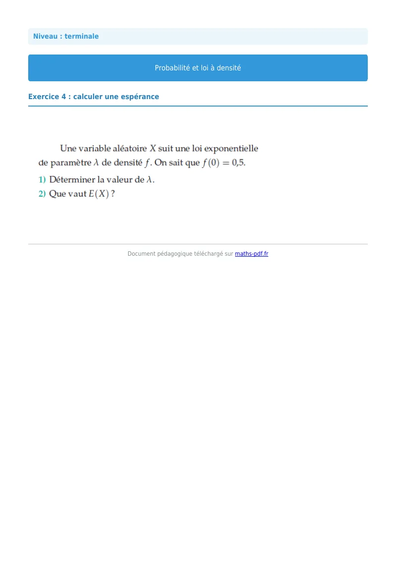 Loi à densité : exercice n°4 de maths en terminale corrigé en PDF