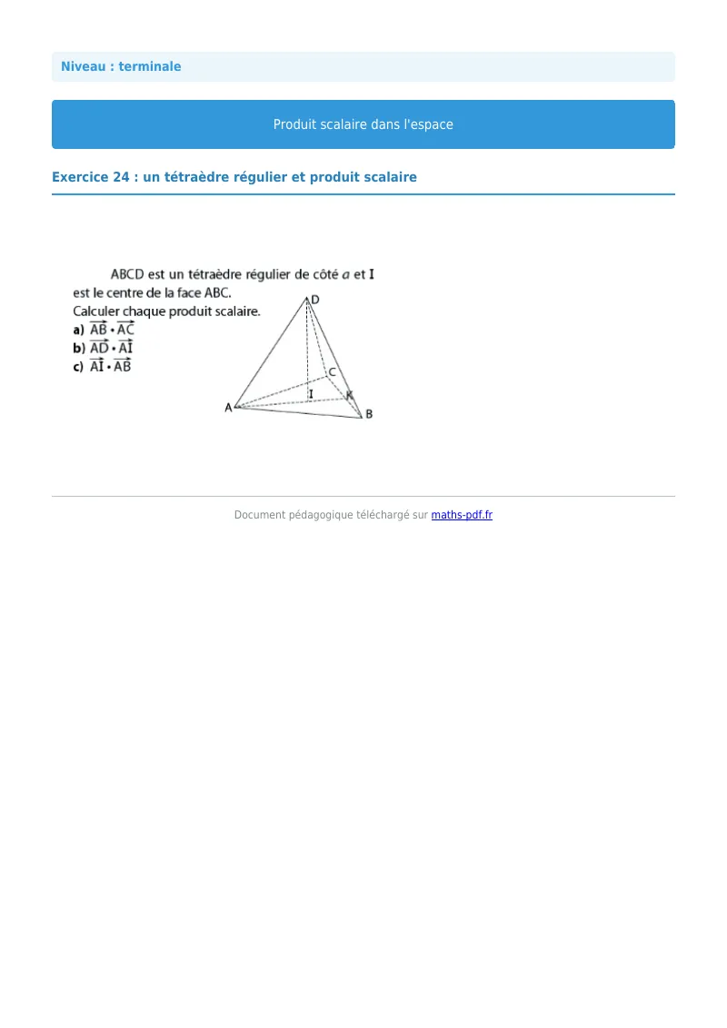 Produit scalaire de l’espace : exercice n°24 de maths en terminale corrigé en PDF