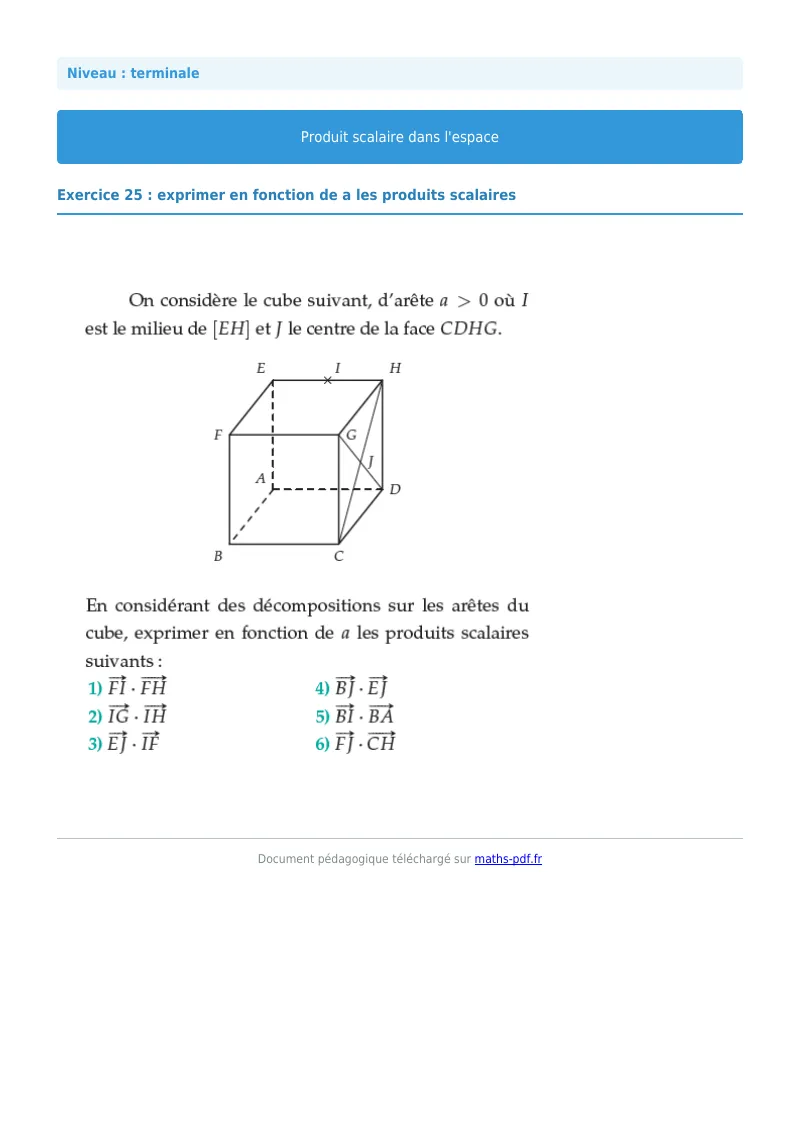 Produit scalaire de l’espace : exercice n°25 de maths en terminale corrigé en PDF