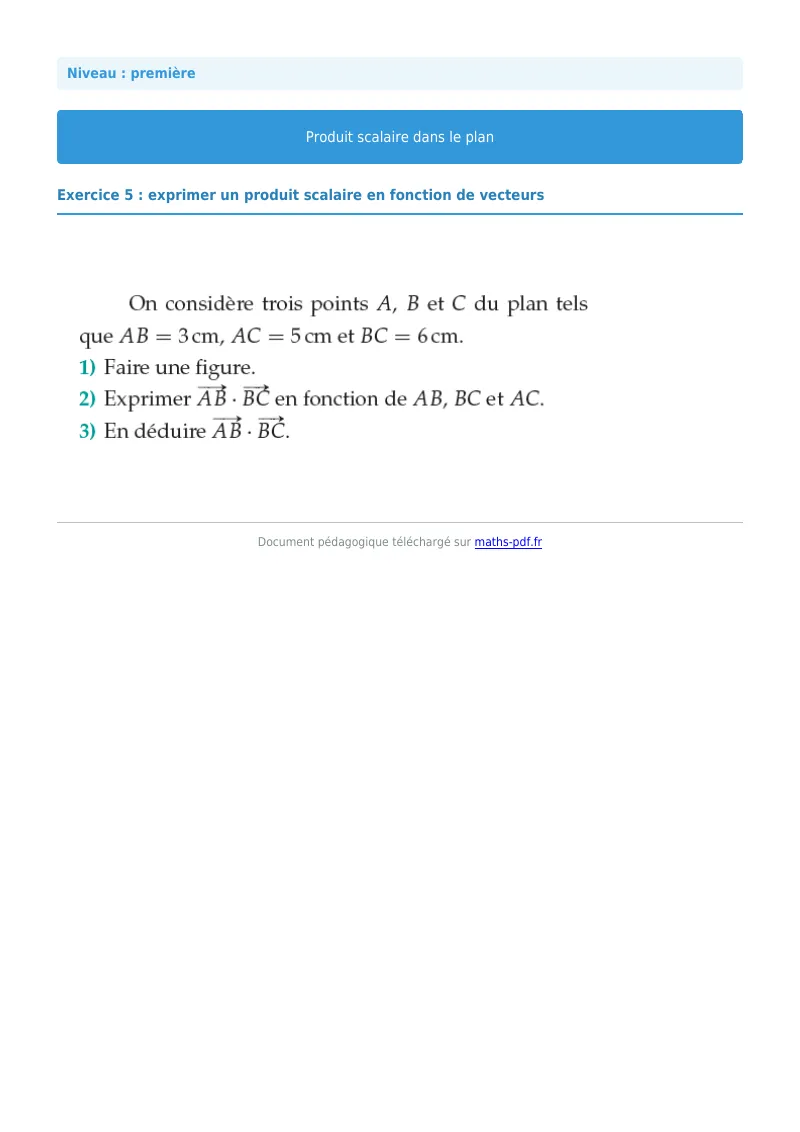 Produit scalaire dans le plan : exercice n°5 de maths en première corrigé en PDF