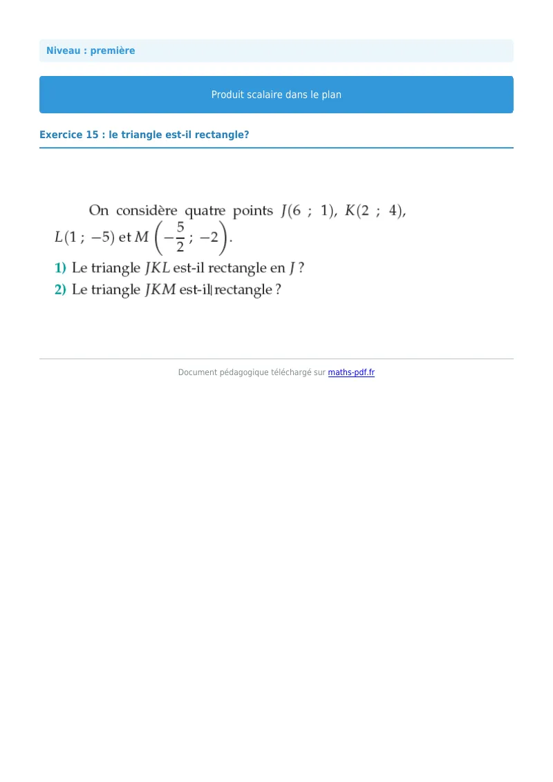Produit scalaire dans le plan : exercice n°15 de maths en première corrigé en PDF