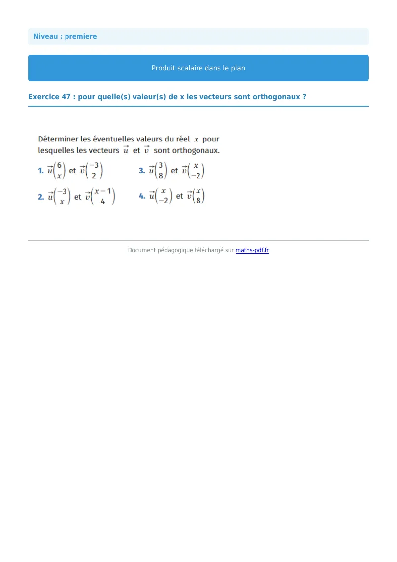 Produit scalaire dans le plan : exercice n°47 de maths en première corrigé en PDF