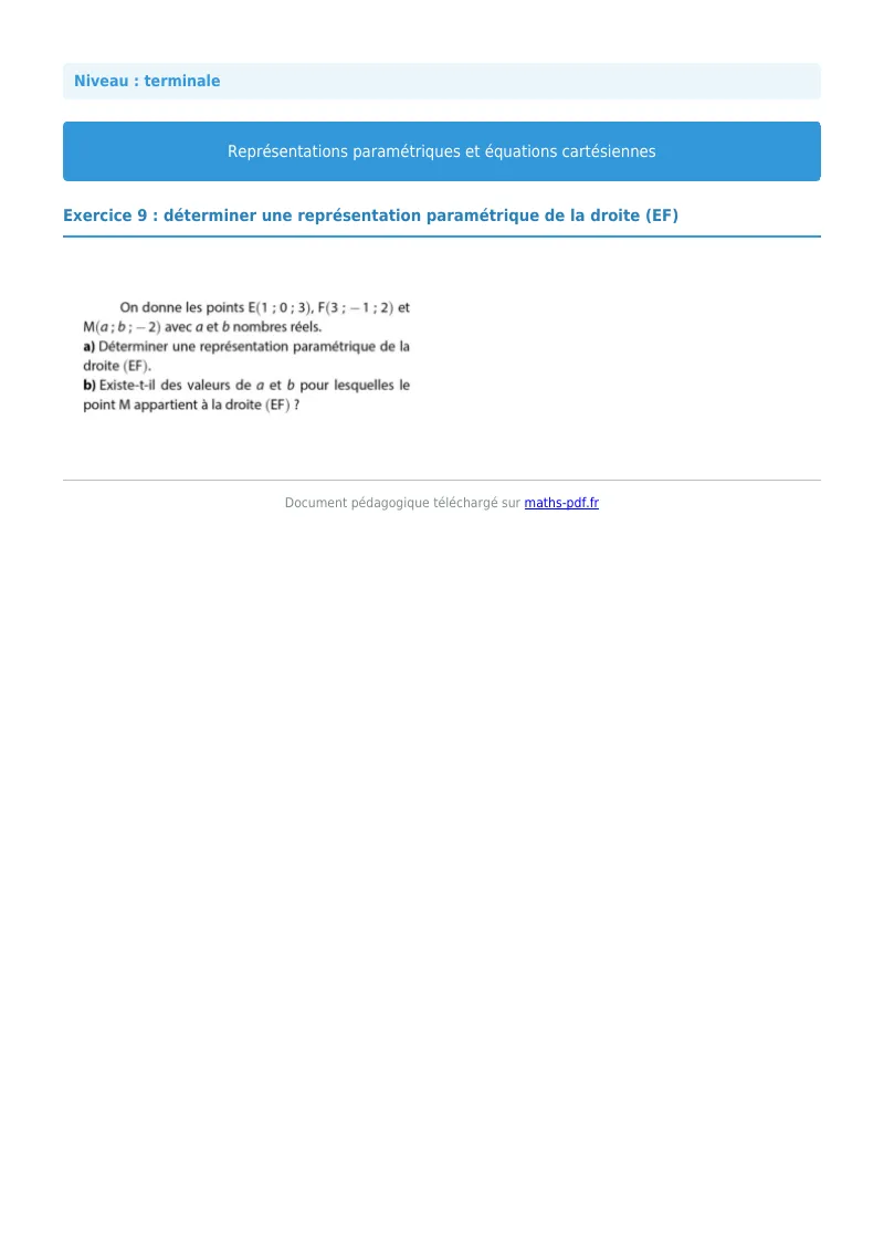 Les équations paramétriques et cartésiennes de droites : exercice n°9 de maths en terminale corrigé en PDF