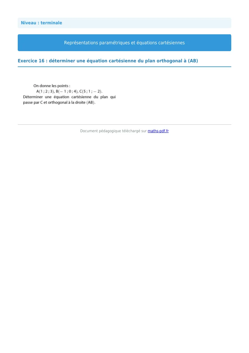 Les équations paramétriques et cartésiennes de droites : exercice n°16 de maths en terminale corrigé en PDF