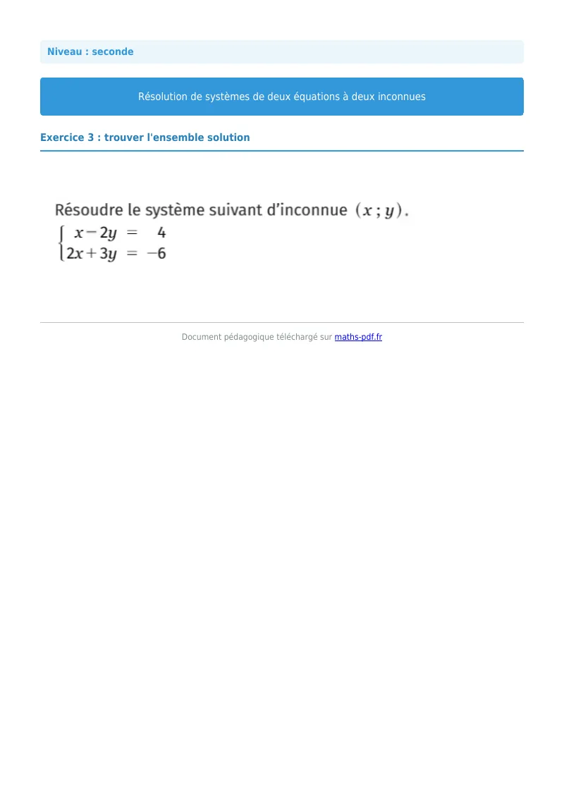 Systèmes de deux équations à deux inconnues : exercice n°3 de maths en seconde corrigé en PDF