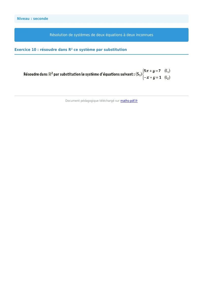 Systèmes de deux équations à deux inconnues : exercice n°10 de maths en seconde corrigé en PDF