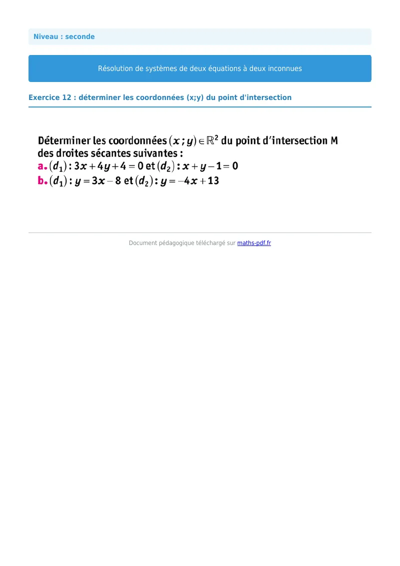 Systèmes de deux équations à deux inconnues : exercice n°12 de maths en seconde corrigé en PDF