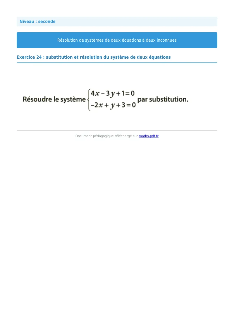 Systèmes de deux équations à deux inconnues : exercice n°24 de maths en seconde corrigé en PDF