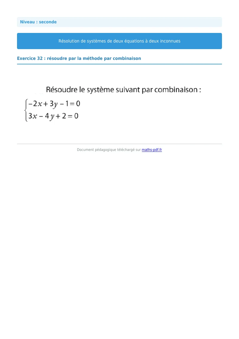 Systèmes de deux équations à deux inconnues : exercice n°32 de maths en seconde corrigé en PDF