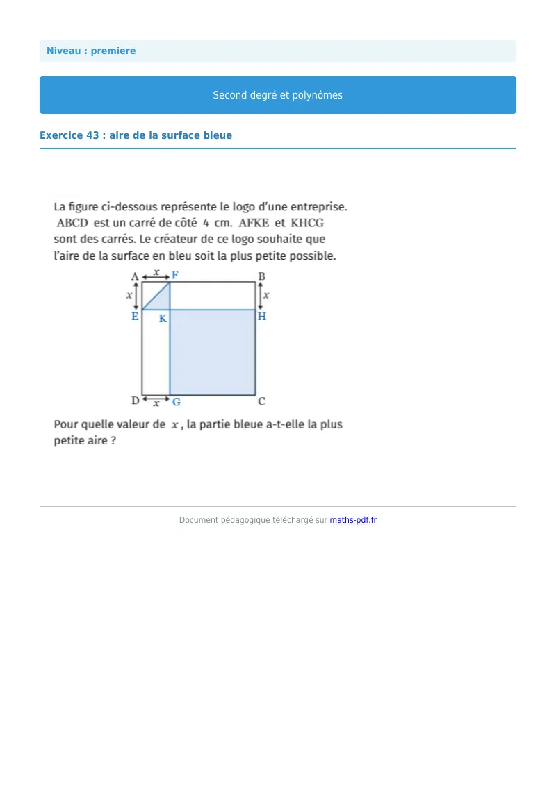 Second degré et polynômes : exercice n°43 de maths en première corrigé en PDF