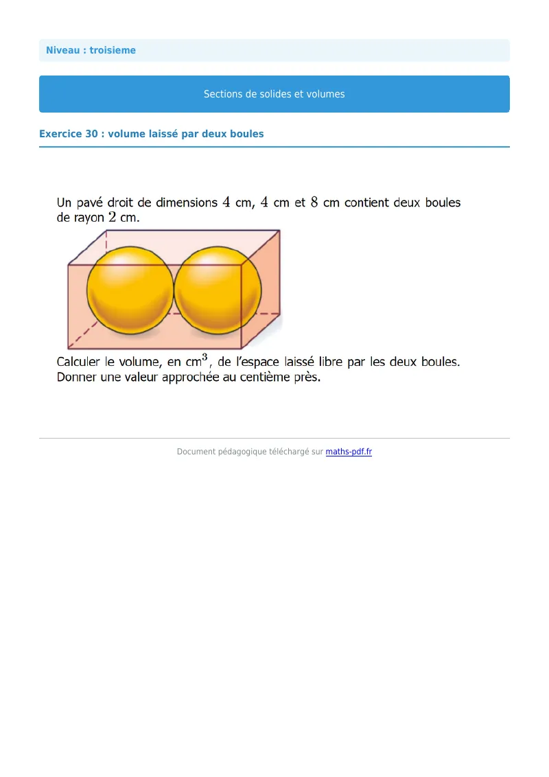 Sections de solides et volumes : exercice n°30 de maths en 3ème corrigé en PDF