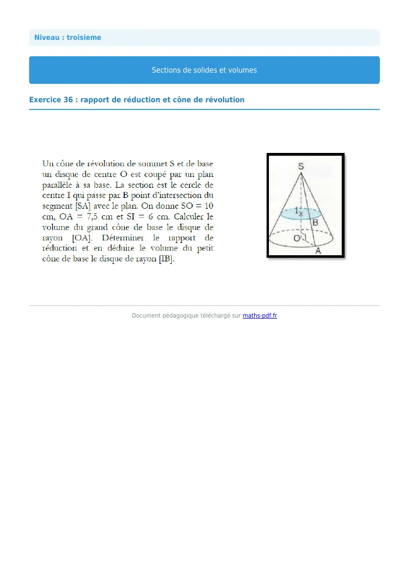 Sections de solides et volumes : exercice n°36 de maths en 3ème corrigé en PDF