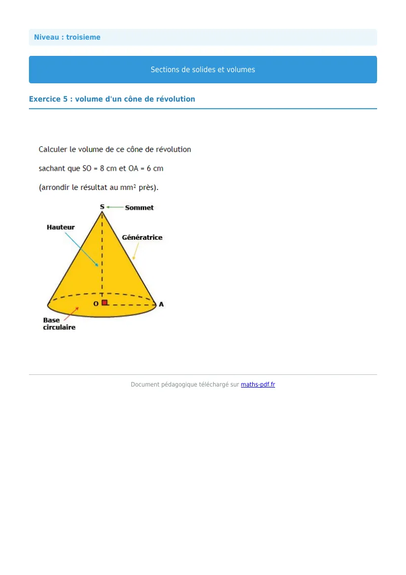Sections de solides et volumes : exercice n°5 de maths en 3ème corrigé en PDF