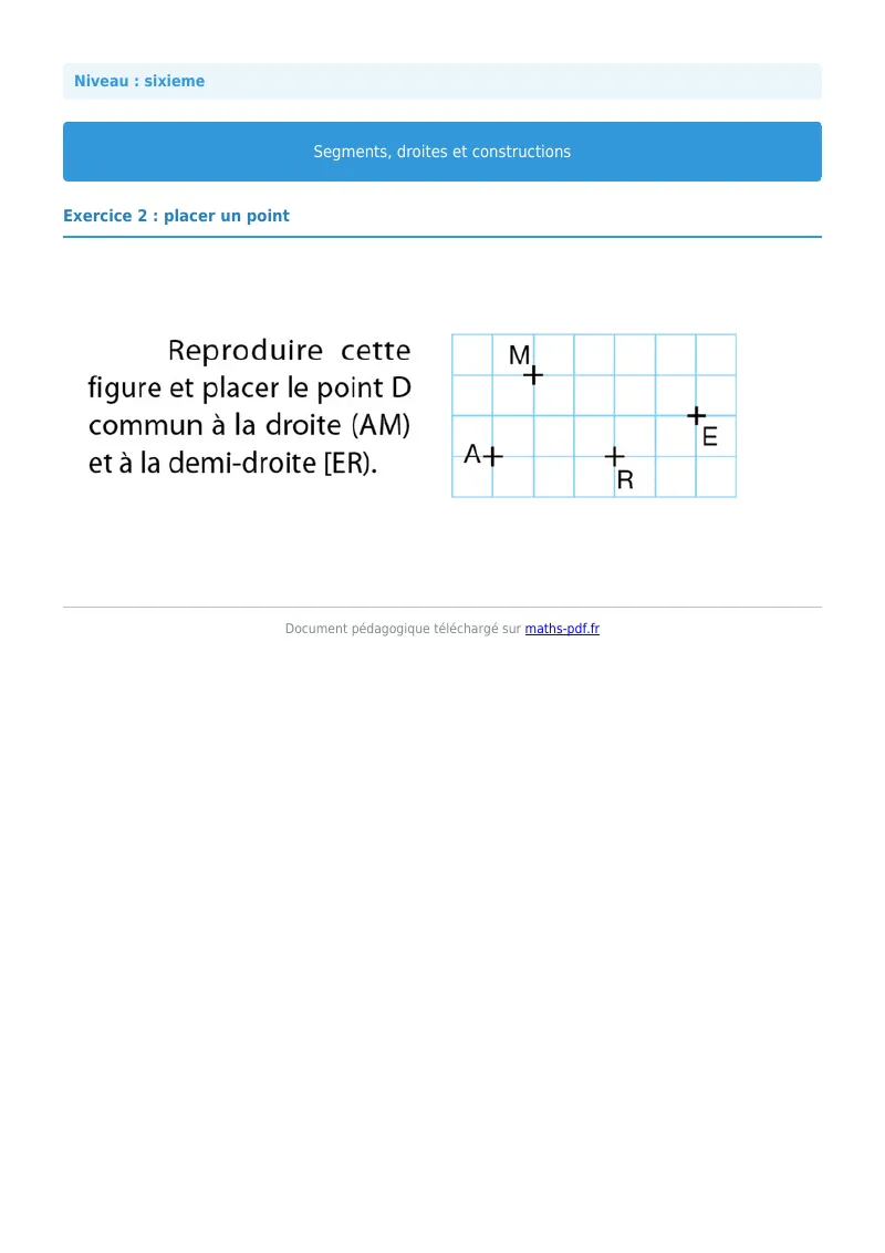 Segments, droites et constructions : exercice n°2 de maths en 6ème corrigé en PDF