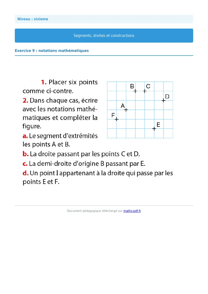Segments, droites et constructions : exercice n°9 de maths en 6ème corrigé en PDF