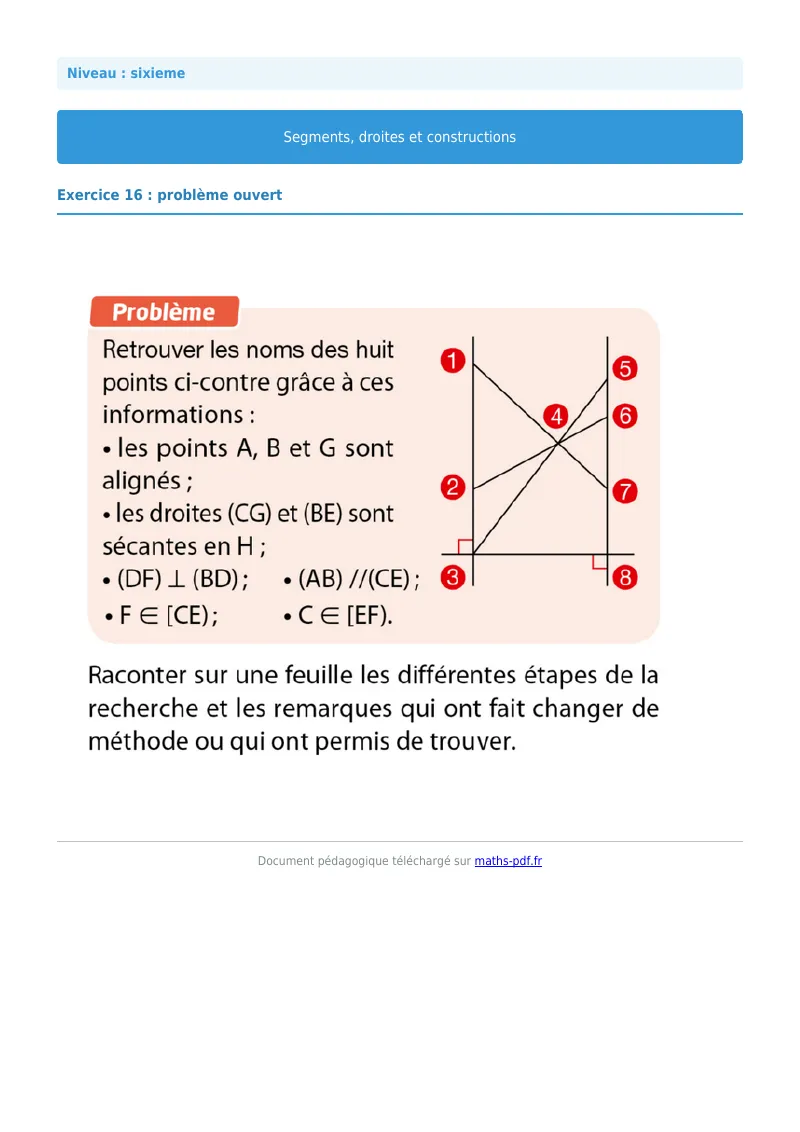 Segments, droites et constructions : exercice n°16 de maths en 6ème corrigé en PDF