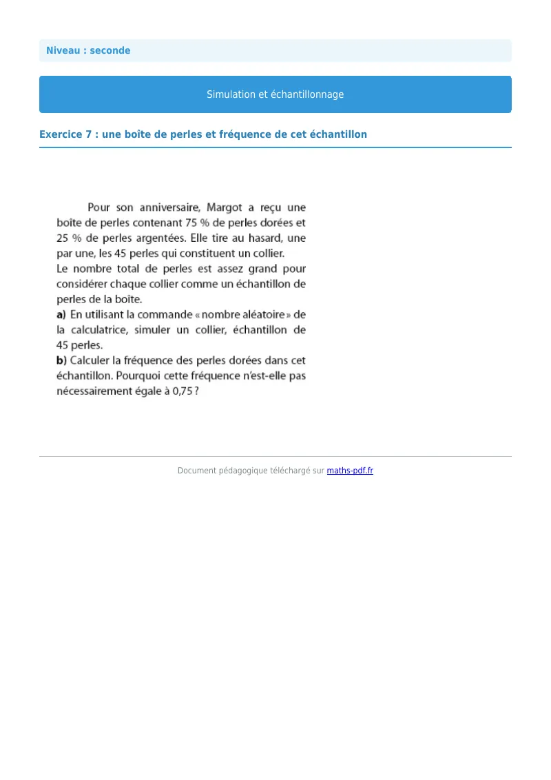 Simulation et échantillonnage : exercice n°7 de maths en seconde corrigé en PDF