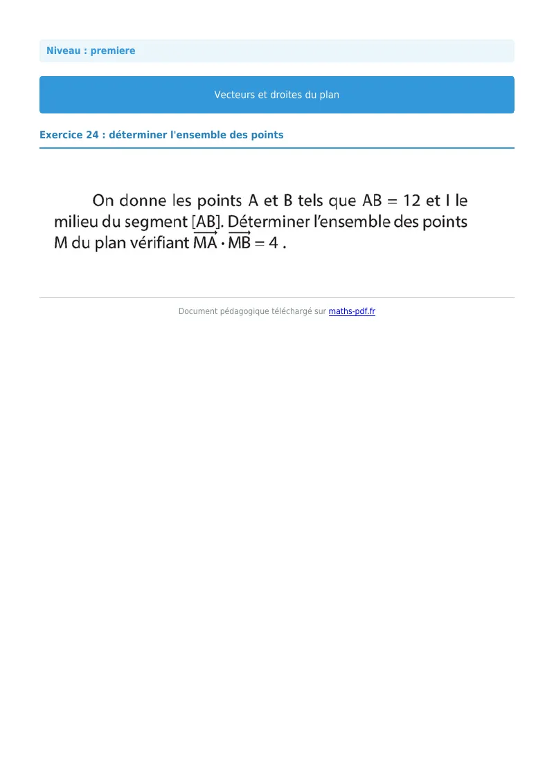 Vecteurs et droites du plan : exercice n°24 de maths en première corrigé en PDF