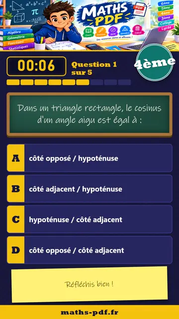 Vidéos QCM maths 4ème : Cosinus d’un angle aigu, partie 1